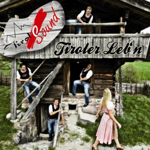 Tirol Sound - Tiroler Lebn 2011 - Tirol Sound - Tiroler Lebn - 2011.jpg