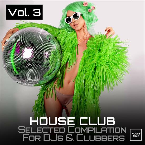 House Club, Vol. 3 Selected Compilation for Djs  Clubbers - cover.jpg