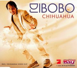 DJ Bobo 2003 - Chihuahua Maxi - chihuahua small front.jpg