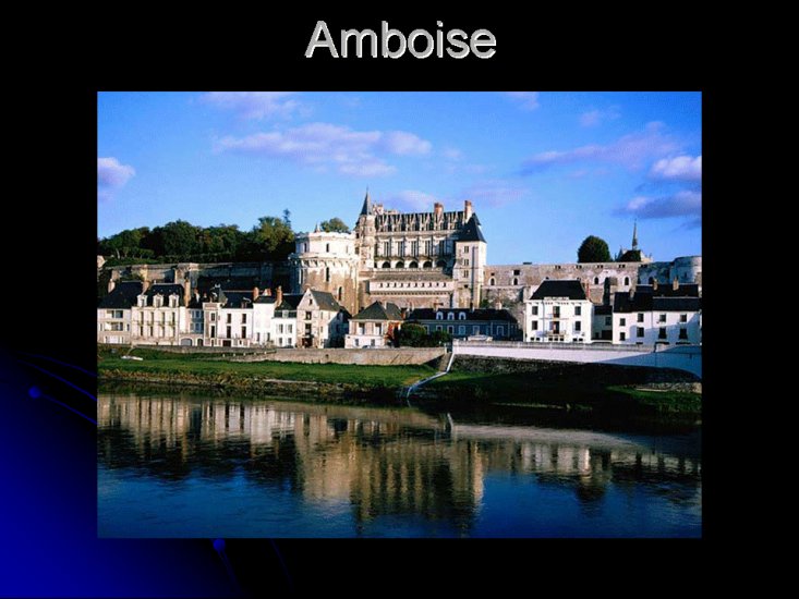 Les plus beaux chateaux de France - Amboise.GIF