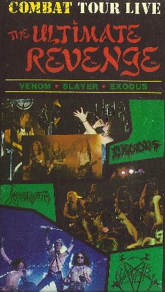 koncerty,clipy i inne pierdoły - The Ultimate Revenge 1985 Venom,Slayer,Exodus VHS-Rip.jpg