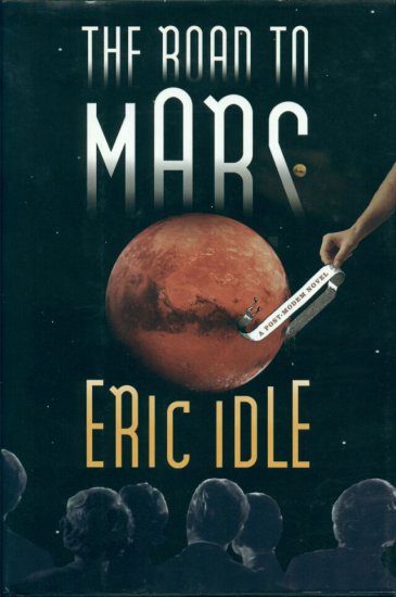 Eric Idle - Eric Idle - The Road to Mars.jpg