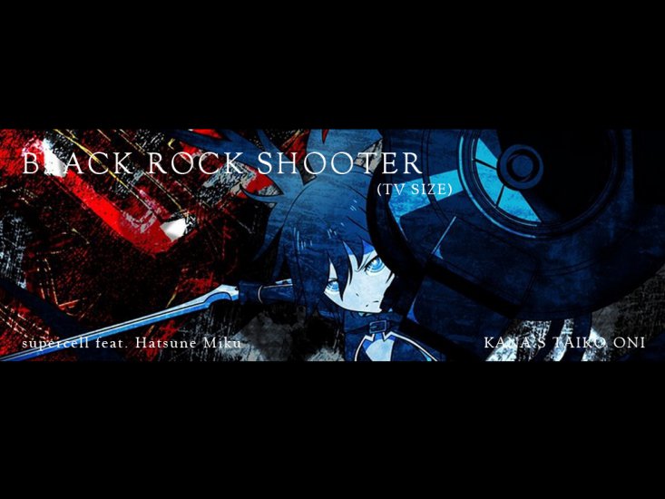 44550 supercell feat Hatsune Miku - Black Rock Shooter TV Size - Taiko BG.jpg
