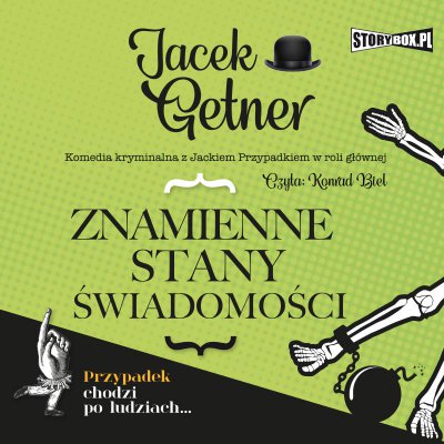 0. Audiobooki nowe - Getner Jacek - Detektyw Jacek Przypadek 2. Znamienne stany świadomości czyta Konrad Biel.jpg