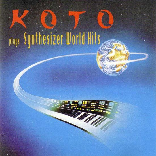 Plays Synthesizer World Hits - Koto - Plays Synthesizer World Hits - Front Cover.jpg