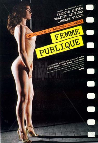 Kobieta publiczna La Femme Publique - Kobieta publiczna - La Femme publique 1984 - pos ter 04.jpg