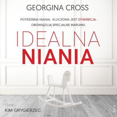 0. Audiobooki nowe - Cross Georgina - Idealna niania czyta  Kim Grygierzec.jpg