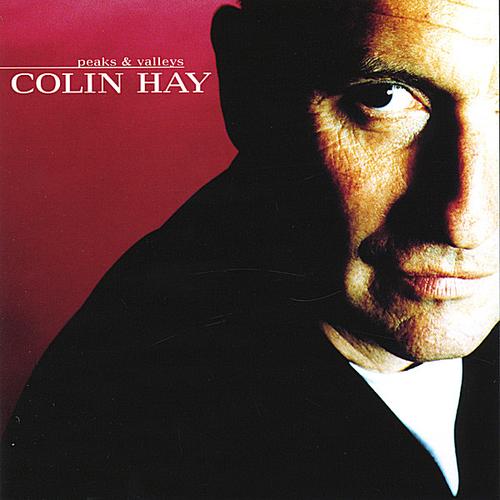 Colin Hay - Peaks  Valleys 1991 - Colin Hay - Peaks  Valleys 1991.jpg