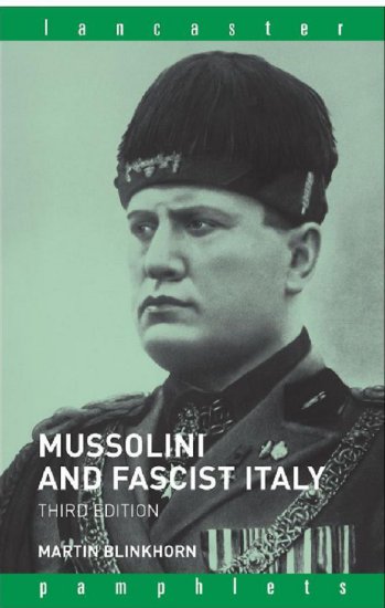 Historia2 - Martin Blinkhorn - Mussolini and Fascist Italy 2006.jpg