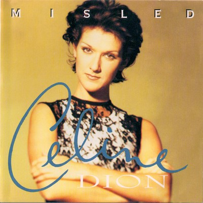 Celine Dion - 1994 - Misled CD-MAXI1 - 1994 - Misled CD-MAXI1.jpeg