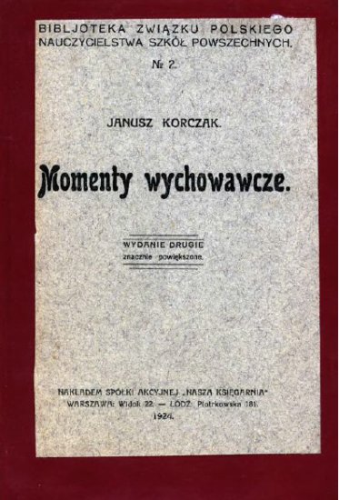 Korczak Janusz - Korczak Janusz - Momenty wychowawcze.png