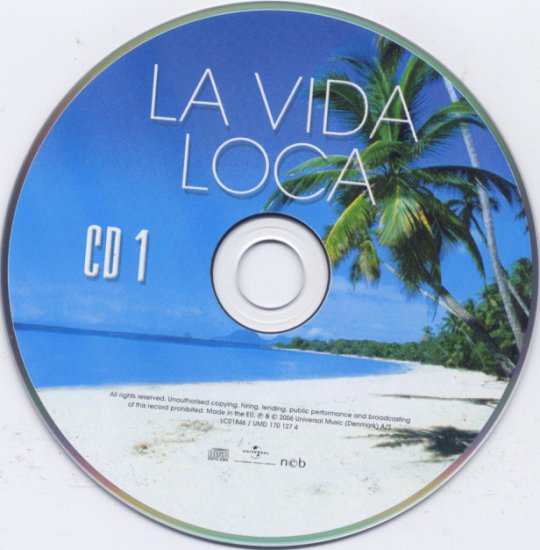 LA VIDA LOCA - Alle Tiders Latin Hits 2006 - LA VIDA LOCA - Cd 1.jpg